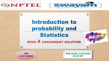 💥WEEK 4💥🔥100%🔥 INTRODUCTION TO PROBABILITY AND STATISTICS  ASSIGNMENT SOLUTION💥💥