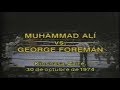 George Foreman vs Muhammad Ali (en español)