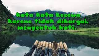 Kata kata kekecewaan terhadap seseorang. (tidak dihargai)