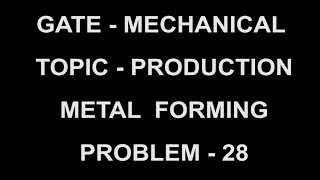 problem 28  metal forming