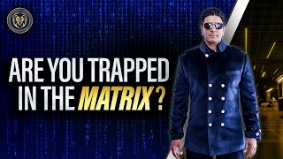 Are You Trapped In The Matrix - Ron Malhotra