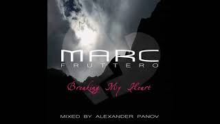 Marc Fruttero  - Breaking My Heart -Sample