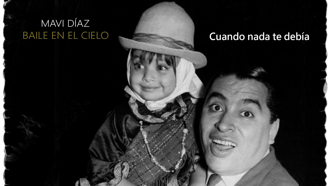 Mavi Díaz | Cuando nada te debía