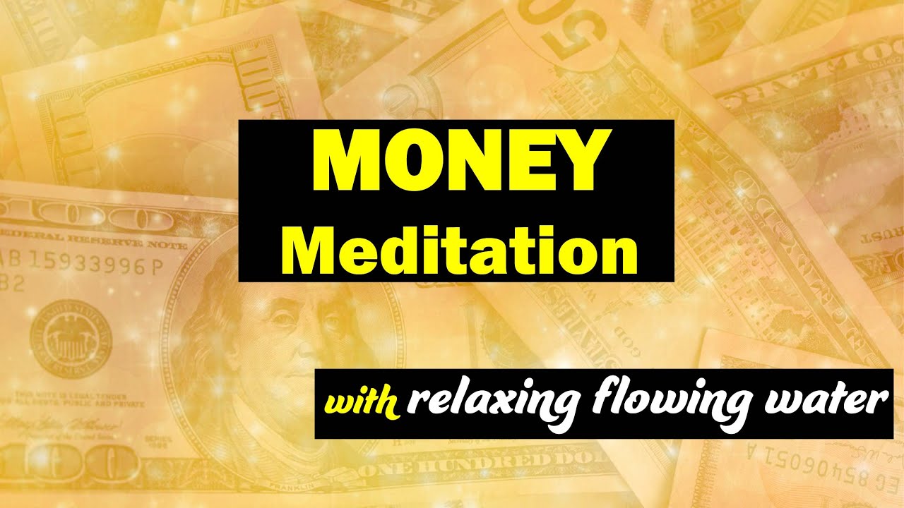 Money Meditation | Relaxing Flowing Water - YouTube