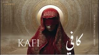 Kafi | كافي– Arabic  Techno House Mix 2025