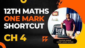12th Maths 🔥 One Marks Shortcuts 🔥 Chapter 4