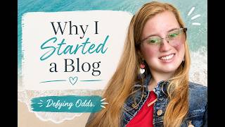 Why I Started a Blog