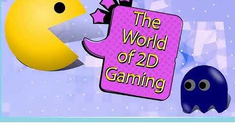 Action 10 module 3 The World of 2D Gaming