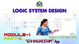 KTU LSD - LOGIC SYSTEM DESIGN - MODULE -1 PART - 3 | S3 CSE - KOS - KTU ONLINE STUDY App.