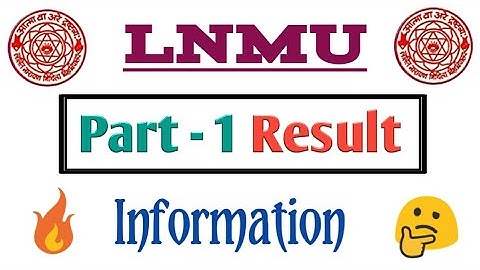 Lnmu Part 1 Result 2019 related information