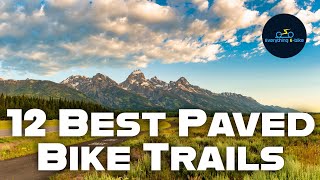 12 Best Paved Trails to Ride Electric Bikes on in the USA