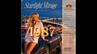 Starlight Mirage 🌃 Classic AOR Night Drive, 1987 [SBR-1987]