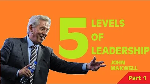 JOHN MAXWELL 2022 VIDEO- The 5 Levels of Leadershi...