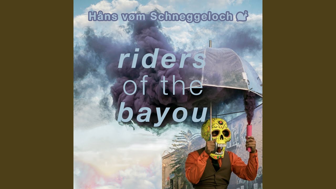 Riders Of The Bayou - YouTube