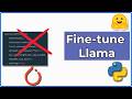 Fine-Tuning LLaMA from Scratch with PyTorch (No Trainer) (w/Python Code)