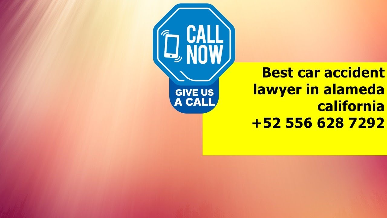 best car accident lawyer in alameda california 2022 YouTube