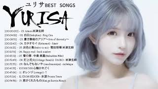 Yurisa ユリサ Best Songs 2020 Yurisa ユリサ Best Cover Full Album Melody Best Cover Yurisa ユリサ