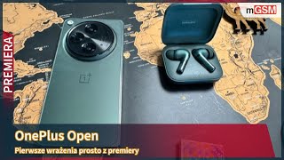 OnePlus Open - pierwsze wrażenia