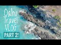 Oahu Travel Vlog Part 2 (4K)