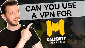 Can You Use a VPN for Call of Duty Mobile? Best VPN for Cod Mobile