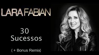 Larafabian - 30 Sucessos (+ Bonus & Remixes)