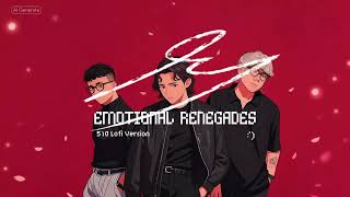 510  Emotional Renegades lofi Version