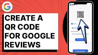How To Create A QR Code For Google Reviews