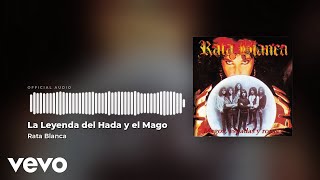 Rata Blanca - La Leyenda Del Hada Y El Mago (Audio)