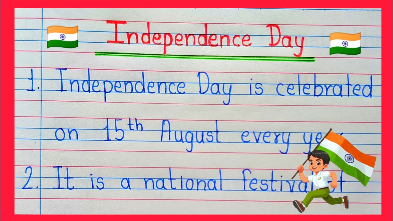 Independence Day Essay Independence Day Essay In English 10 Easy independence-day-essay-independence-day-essay-in-english-10-easy