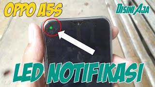 Cara Pasang LED Notifikasi OPPO A5s