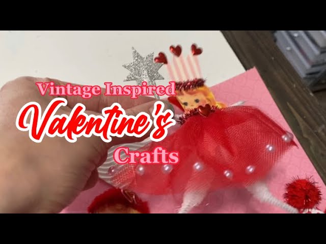 Crafting A Vintage Valentine's Day: Crafty Ideas and Decor Projects