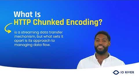 What is HTTP Chunked Encoding