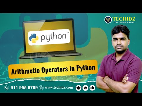 Arithmetic Operators in Python | Python Programming Tutorial | TechidZ by Srinivas Garapati