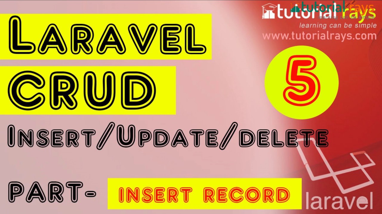 Learn 5 Laravel CRUD insert Data - Mind Luster Learn 5 Laravel Crud Insert Data - Mind Luster