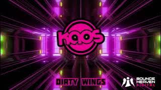 Kaos - Dirty Wings