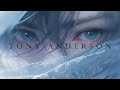 Best of Tony Anderson | Dark Ambient Cinematics Mix