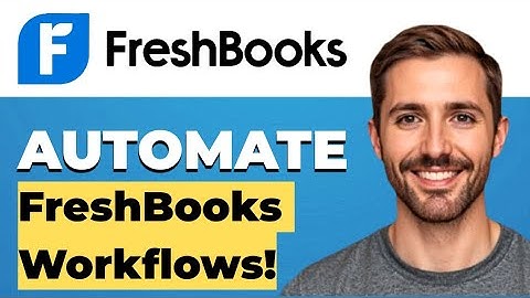 How to automate workflows in FreshBooks