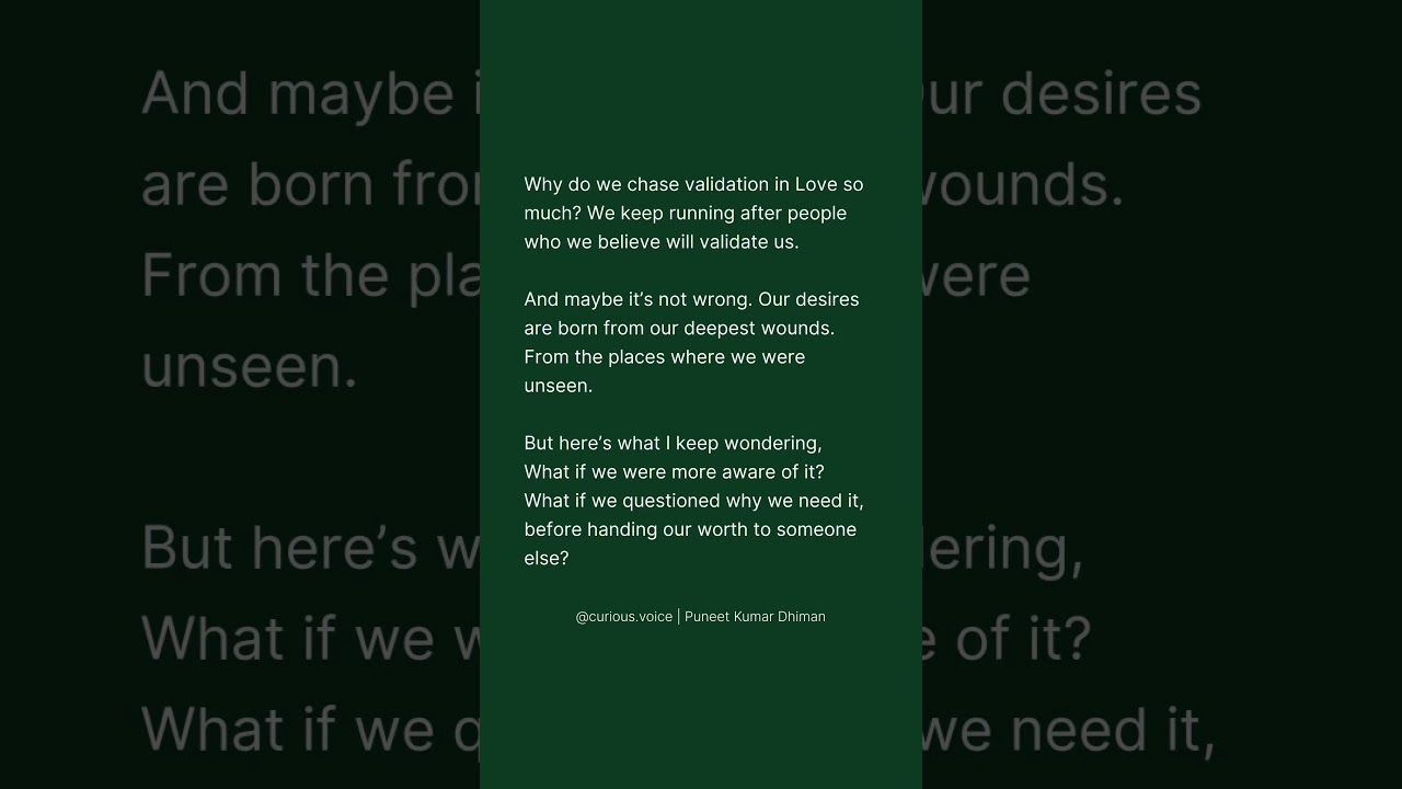 Why do we chase Validation in Love so much?