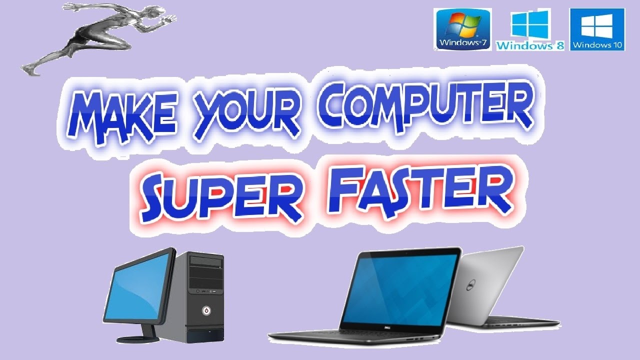 How to Make Your Computer Super Faster | Speed Up Your Pc ...