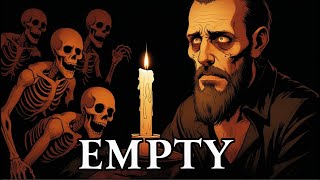 You’re surrounded by empty souls, merely pretending to live— Dostoevsky
