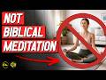 "Biblical Meditation Is Not What You Think — And Most Christians Have No Idea"