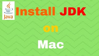 Install the JDK on Mac - Java Tutorial for Absolute Beginners #2