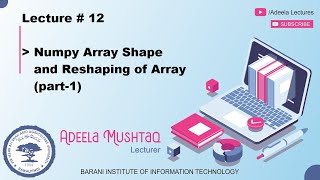 Numpy Array Shape and Reshaping of Array (part-1)