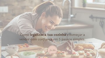 Como legalizar a tua cozinha e começar a vender com confiança em 5 passos simples!
