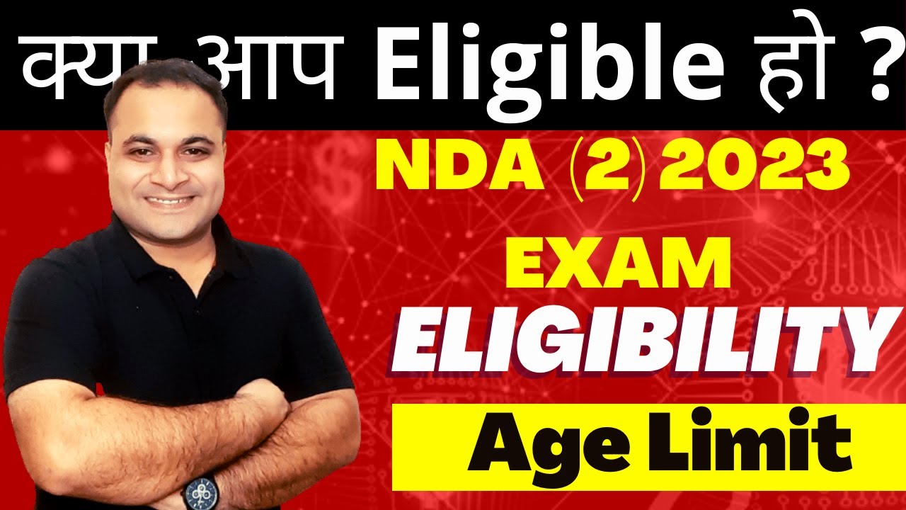 Eligibility For NDA 2 2023 Age Limit For NDA 2 2023 Are You eligibility-for-nda-2-2023-age-limit-for-nda-2-2023-are-you