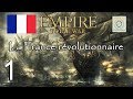 [FR] Empire Total War - la France révolutionnaire - Épisode 1
