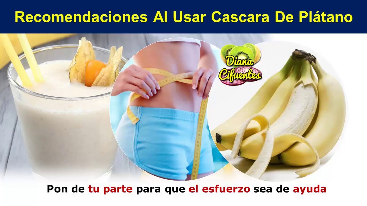 Propiedades del platano verde para adelgazar abdomen