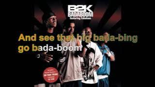 B2K & Fabulous - Badaboom [Lyrics Audio HQ]