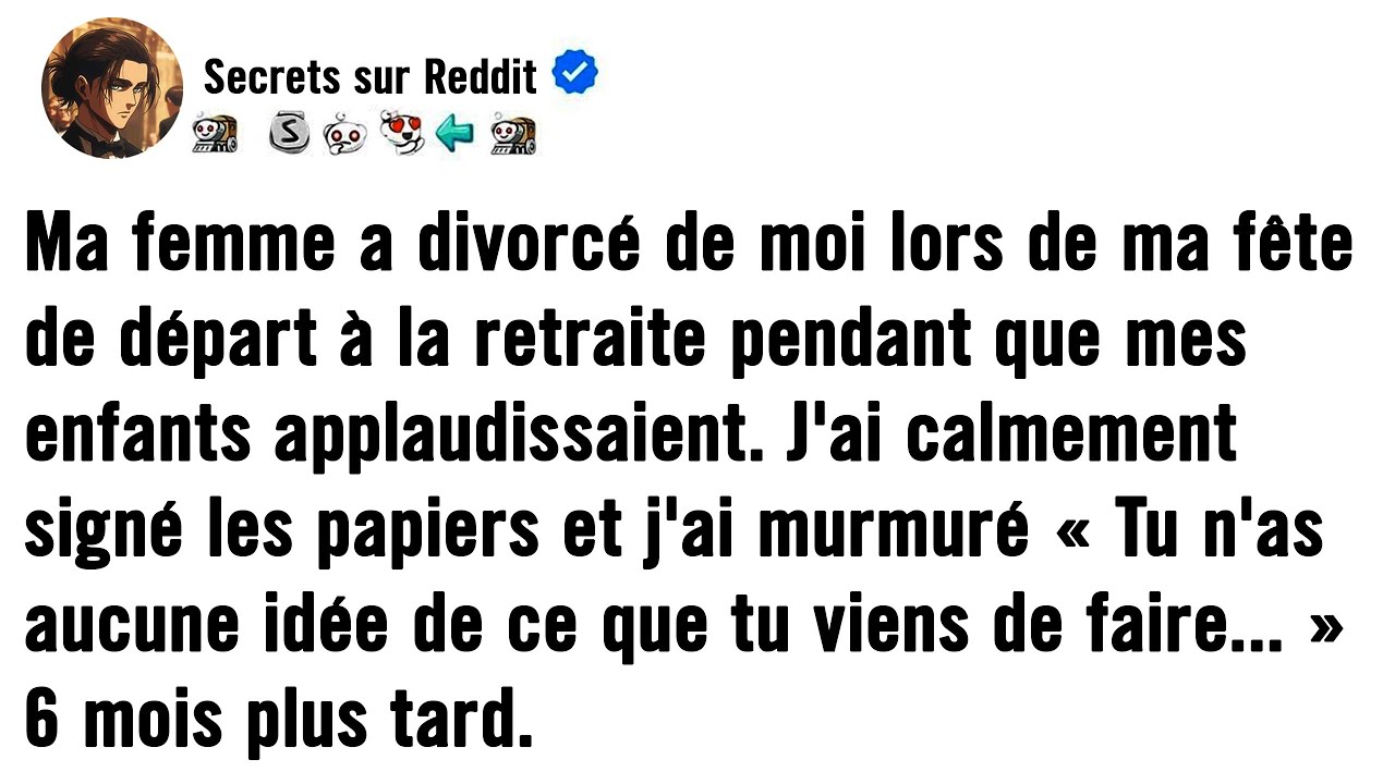 Ma femme m'a signifié le divorce à ma fête de départ à la retraite pendant que mes enfants...