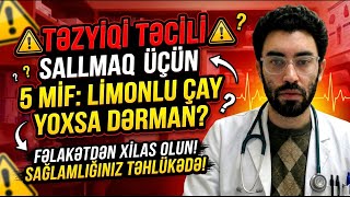 Təzyiqi Təcili Salmaq Üçün 5 MİF: Limonlu Çay Yoxsa Dərman?
